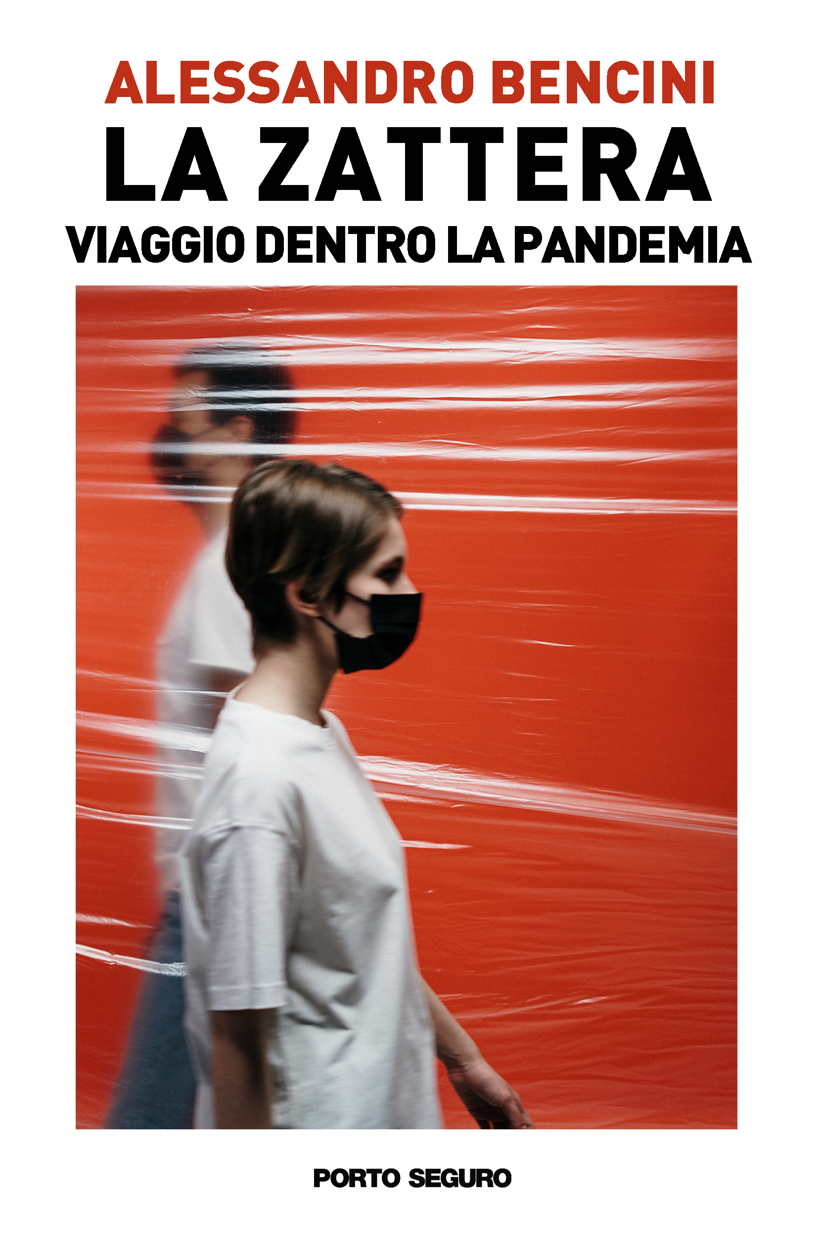  La Zattera Viaggio Dentro La Pandemia Pubblicato Il Nuovo Libro Di 
